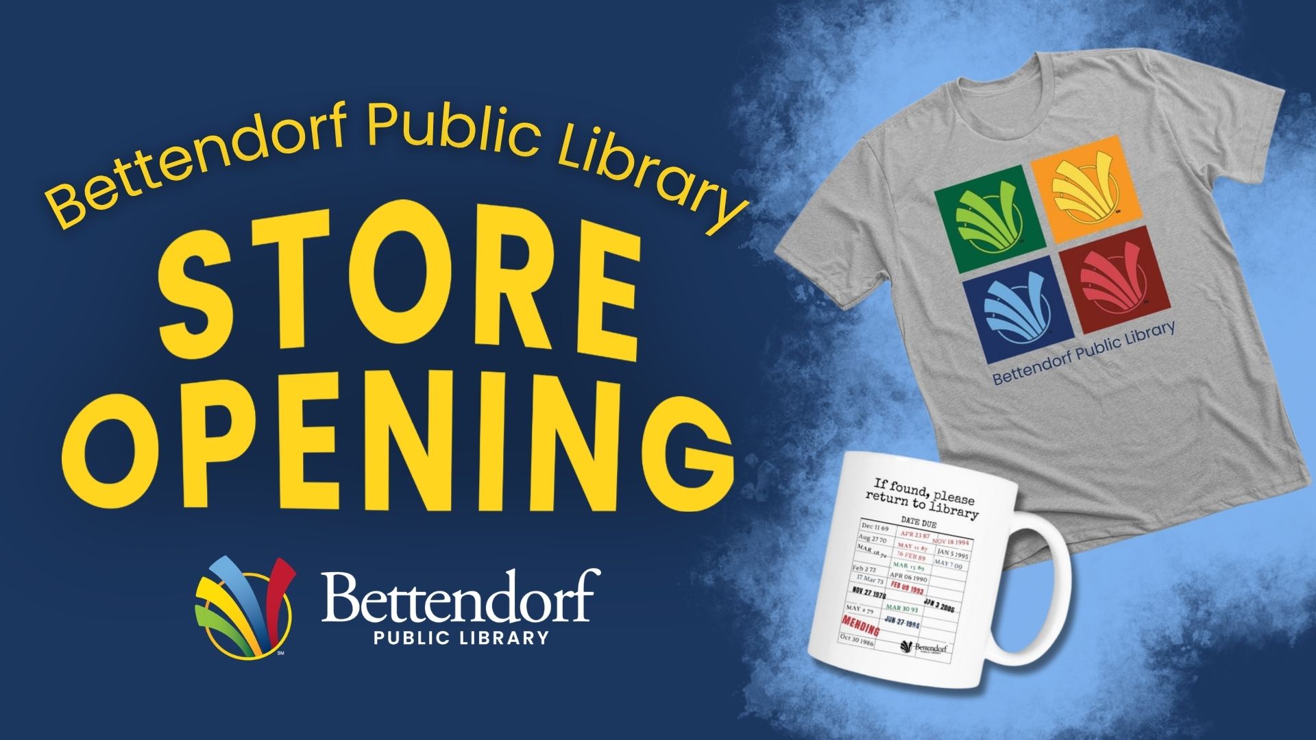 Graphic advertising the opening of a Bettendorf Public Library store. Features a gray T-shirt with a grid of the Bettendorf Library icon in logo colors and a white mug with a retro library item checkout index.